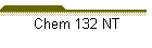 Chem 132 NT