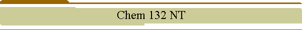 Chem 132 NT