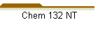 Chem 132 NT